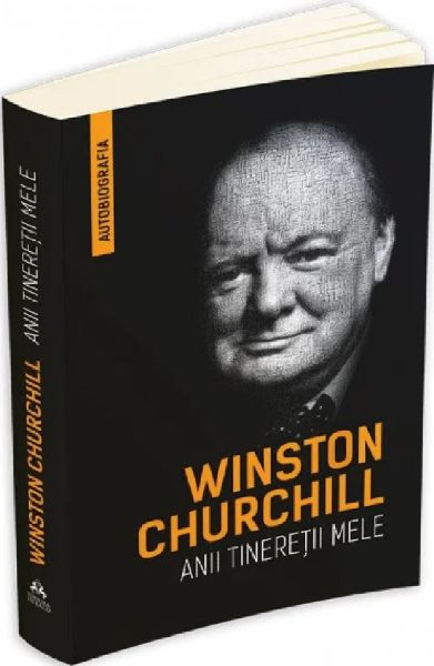 Cartea Anii tineretii mele de Winston Churchill – Editura HERALD