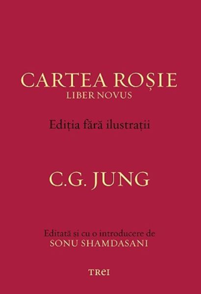 Cartea Cartea Rosie. Editia fara ilustratii de C.G. Jung