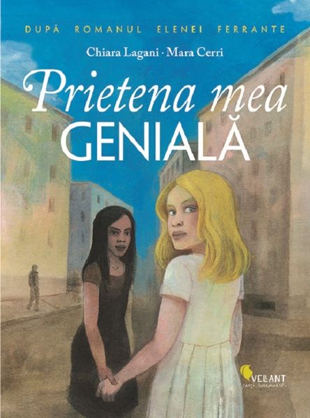 Cartea Prietena mea geniala de Chiara Lagani