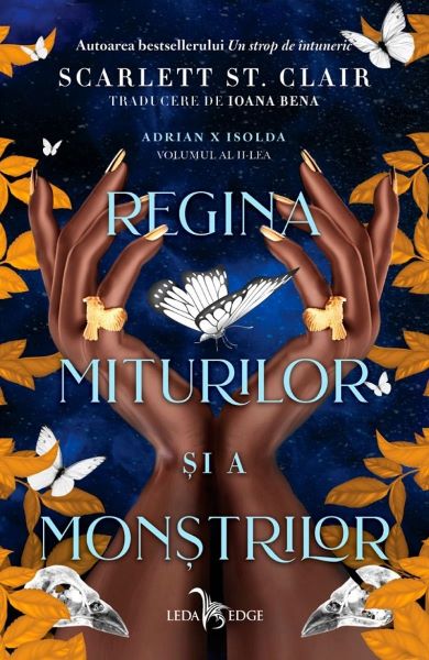 Cartea Regina miturilor si a monstrilor. Seria Adrian X Isolda Vol.1 de Scarlett St. Clair