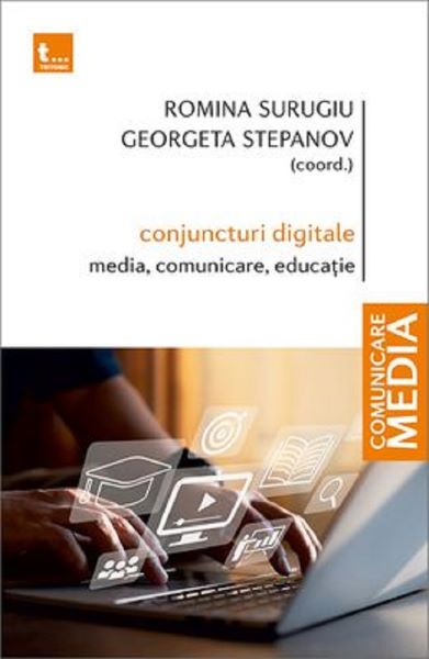 Cartea Conjuncturi digitale: media, comunicare, educatie