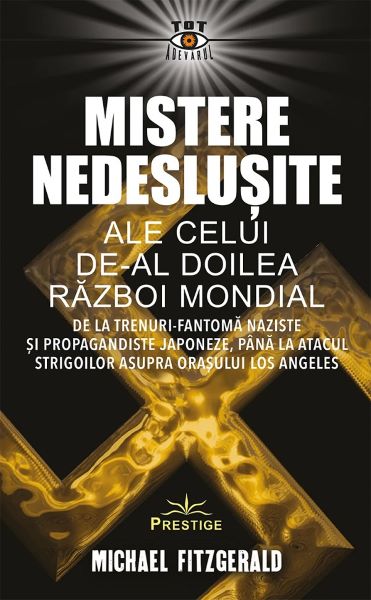 Cartea Mistere nedeslusite ale celui de-al Doilea Razboi Mondial de Michael Fitzgerald