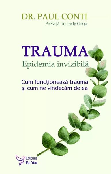 Trauma. Epidemia invizibila, Paul Conti – copertă