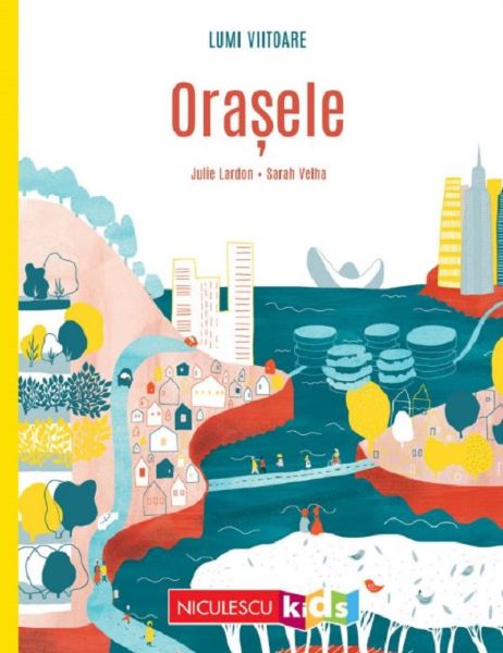 Cartea Lumi viitoare. Orasele