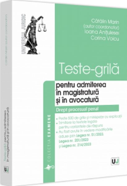 Cartea Teste-grila pentru admiterea in magistratura si in avocatura. Drept procesual penal