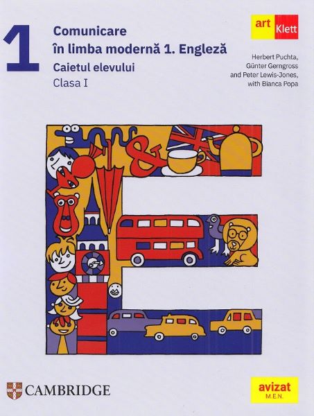 Cartea Comunicare in limba moderna 1: Engleza - Clasa 1 - Caietul elevului de Herbert Puchta, Gunter Gerngross, Peter Lewis-Jones, Bianca Popa