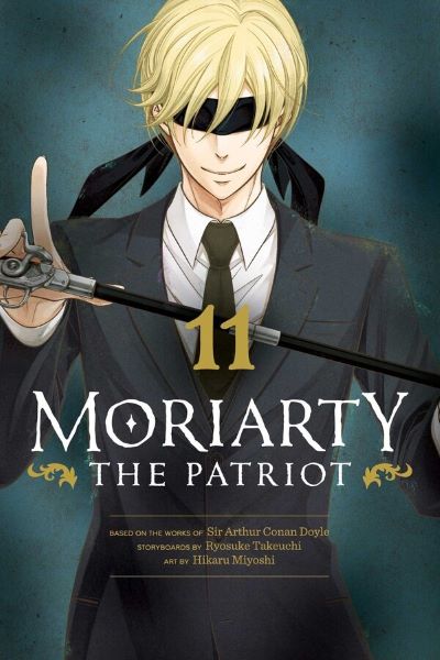 Cartea Moriarty the Patriot Vol.11 de Ryosuke Takeuchi, Sir Arthur Doyle, Hikaru Miyoshi