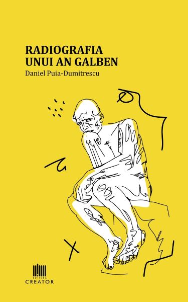 Radiografia unui an galben, Daniel Puia-Dumitrescu – copertă