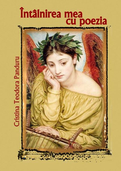 Cartea Intalnirea mea cu poezia de Cristina Teodora Panduru