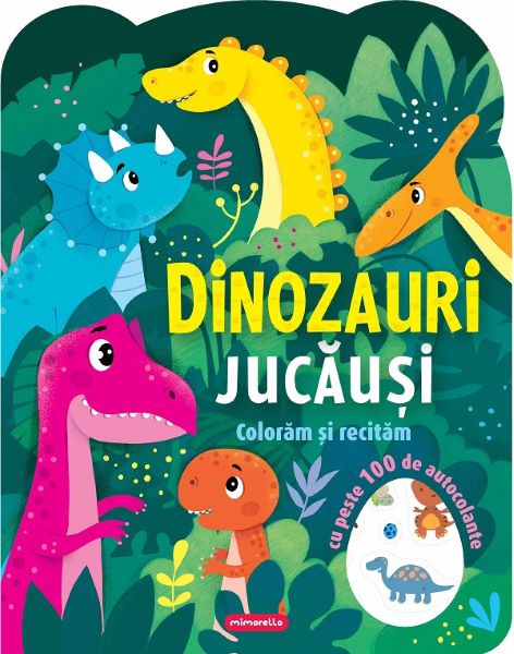 Cartea Dinozauri jucausi. Coloram si recitam – Editura MIMORELLO