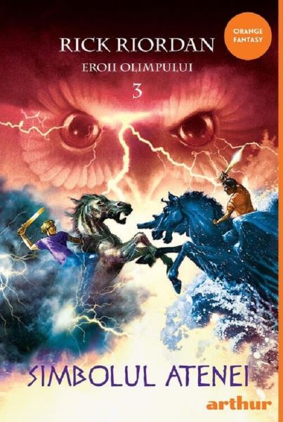 Cartea Eroii Olimpului 3: Simbolul Atenei de Rick Riordan