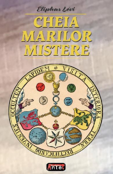 Cartea Cheia marilor mistere de Eliphas Levi
