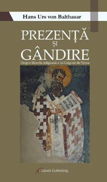 Cartea Prezenta si gandire de Hans Urs Von Balthasar
