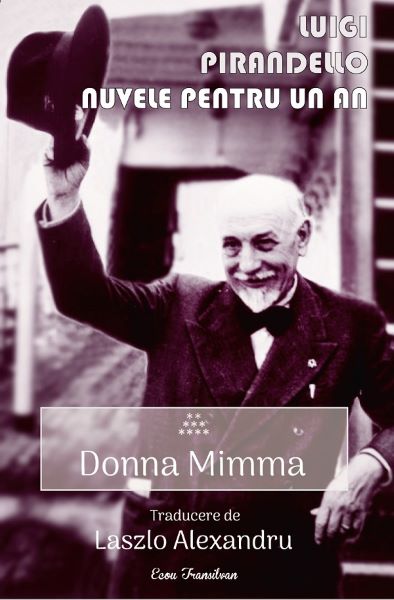 Cartea Nuvele pentru un an. Vol.9: Donna Mimma de Luigi Pirandello