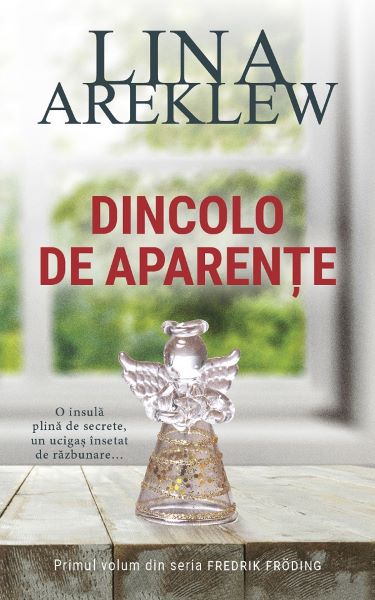 Cartea Dincolo de aparente. Seria Fredrik Froding Vol.1 de Lina Areklew
