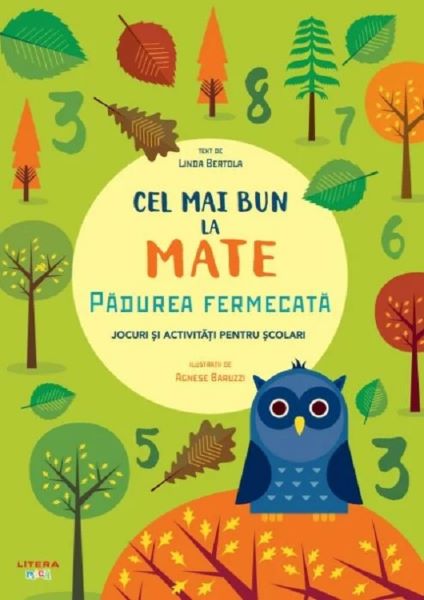 Cartea Cel mai bun la mate. Padurea fermecata de Linda Bertola