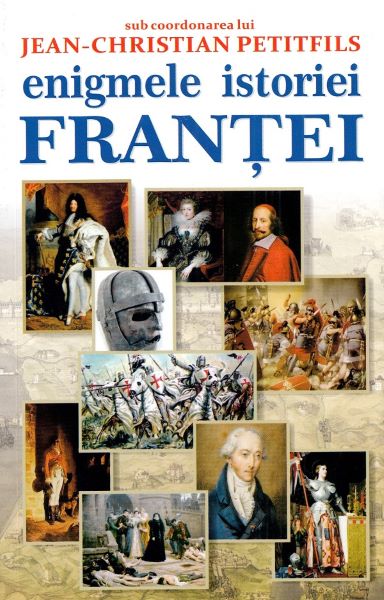 Enigmele istoriei Frantei, Jean-Christian Petitfils – copertă
