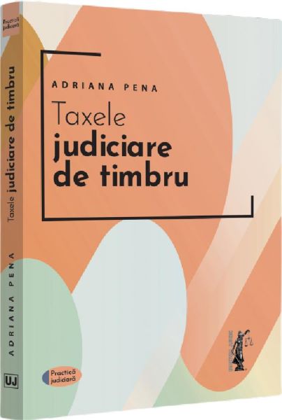 Cartea Taxele judiciare de timbru