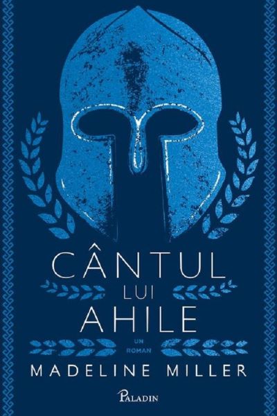 Cantul lui Ahile – Madeline Miller