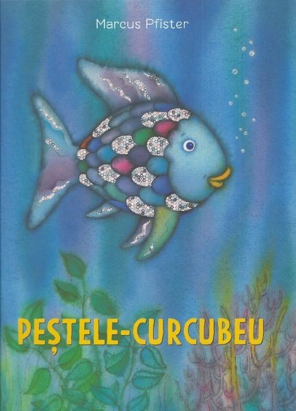 Cartea Pestele-curcubeu de Marcus Pfister