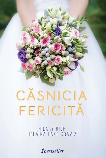 Cartea Casnicia fericita de Hilary Rich, Helaina Lake Kraviz
