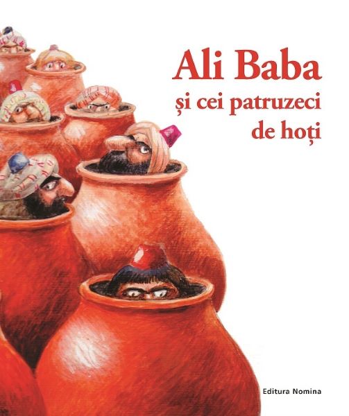 Cartea Ali Baba si cei patruzeci de hoti. Repovestita