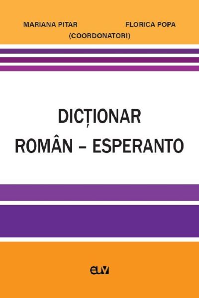 Cartea Dictionar roman-esperanto de Mariana Pitar, Florica Popa