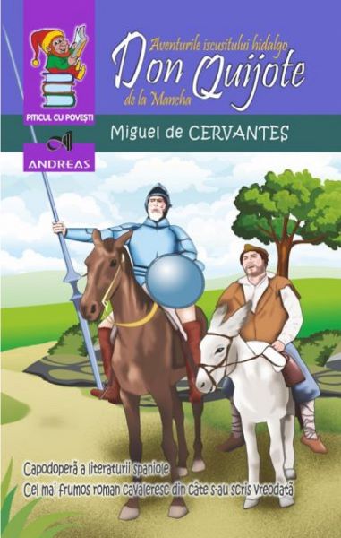 Cartea Aventurile iscusitului hidalgo Don Quijote de la Mancha