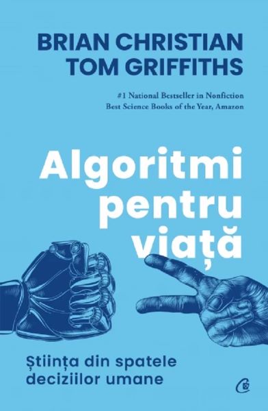 Algoritmi pentru viata, Tom Griffiths, Brian Christian – copertă