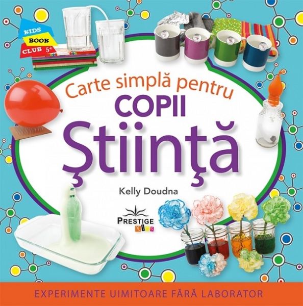 Cartea Carte simpla pentru copii. Stiinta de Kelly Doudna