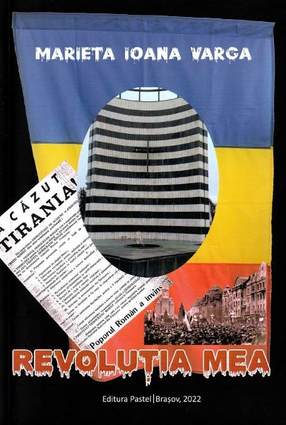 Cartea Revolutia mea de Marieta Ioana Varga – Editura PASTEL