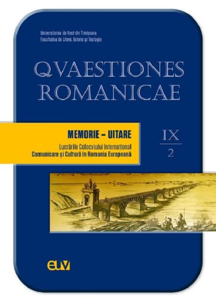 Cartea Qvaestiones Romanicae Vol.9: Memorie-Uitare. Tomul 2 de Autor Anonim – Editura UNIVERSITATII DE VEST