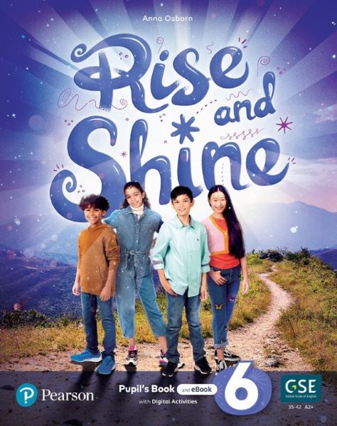 Cartea Rise and Shine. Level 6 Pupil's Book + Ebook