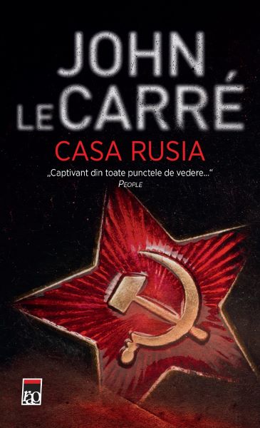 Cartea Casa Rusia de John Le Carre
