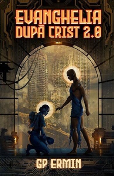 Cartea Evanghelia dupa Crist 2.0 de G.p. Ermin – Editura CRUX