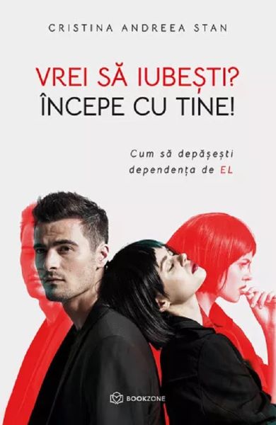 Cartea Vrei sa iubesti? Incepe cu tine! de Cristina Andreea Stan