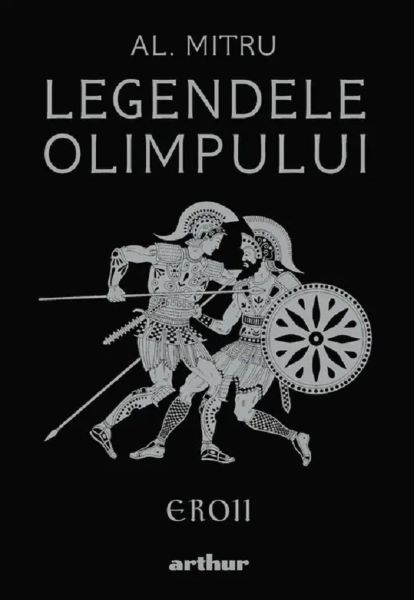 Legendele olimpului Vol.2: Eroii, Alexandru Mitru – copertă
