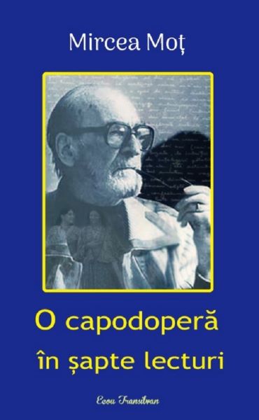 Cartea O capodopera in sapte lecturi de Mircea Mot