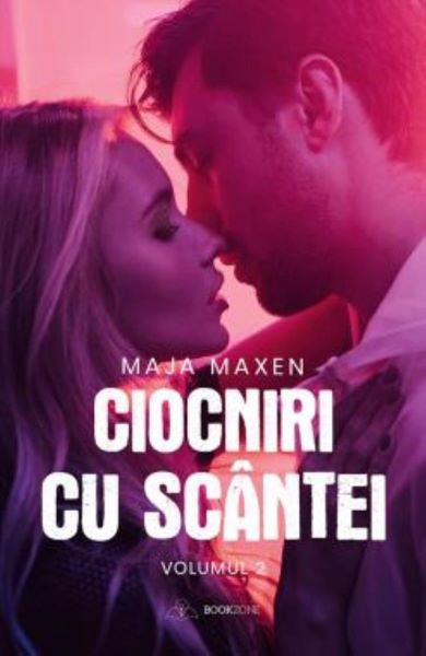 Cartea Ciocniri cu scantei Vol.2 de Maja Maxen