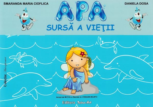 Cartea Apa, sursa a vietii de Smaranda Maria Cioflica, Daniela Dosa