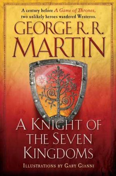 Cartea A Knight of the Seven Kingdoms: A Song of Ice and Fire de George R. R. Martin – Editura Bantam