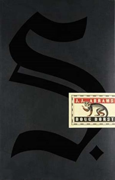 Cartea S. de Doug Dorst, J. J. Abrams