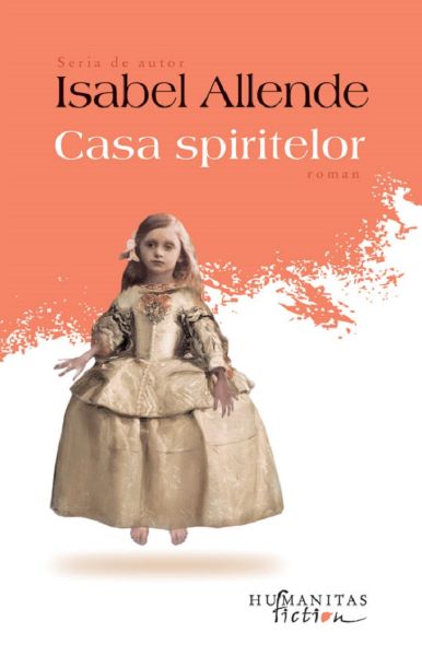 Cartea Casa spiritelor de Isabel Allende