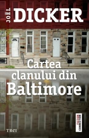 Cartea clanului din Baltimore – Joel Dicker