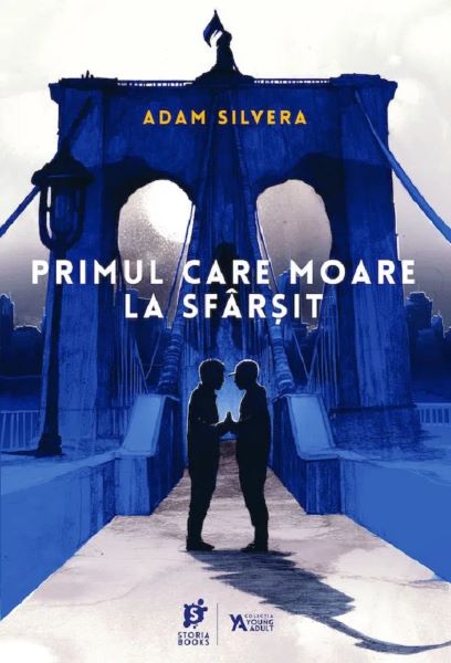 Cartea Primul care moare la sfarsit de Adam Silvera