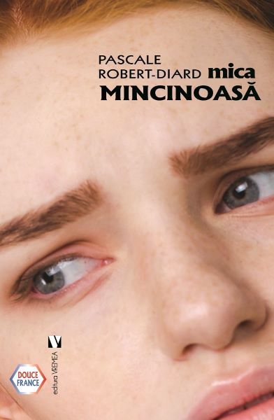 Cartea Mica mincinoasa de Pascale Robert-diard