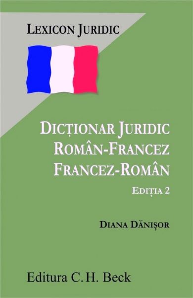 Cartea Dictionar juridic roman-francez si francez-roman