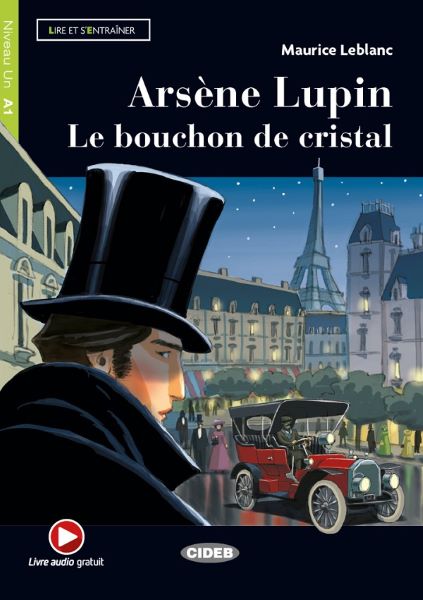 Cartea Arsene Lupin. Le bouchon de cristal