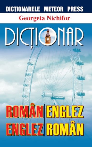 Cartea Dictionar roman-englez, englez-roman de Georgeta Nichifor