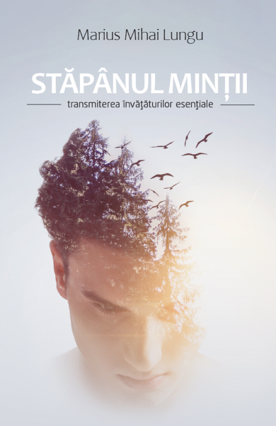 Stapanul mintii, Marius Mihai Lungu – copertă